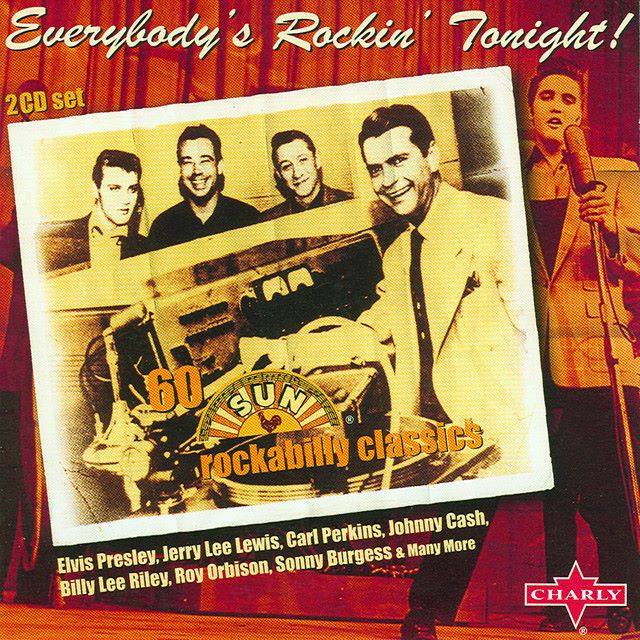 V.A. - Everybody's Rockin' Tonight : 60 Sun Rockabilly Classics